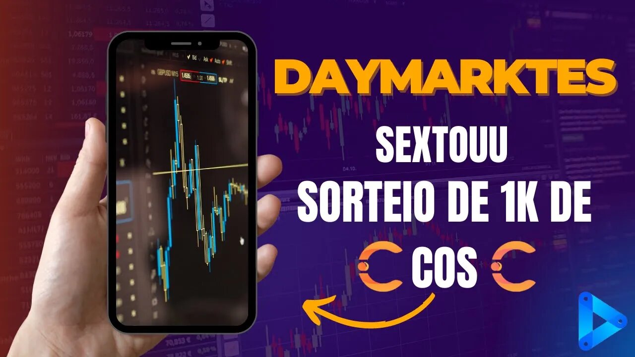 SORTEIO DE 1K DE COS #DAYMARKETS#SEXTOU MERCADO CRIPTO