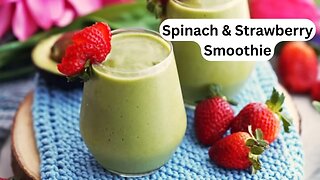 Spinach and Strawberry Smoothie : Smoothie for Weight Loss