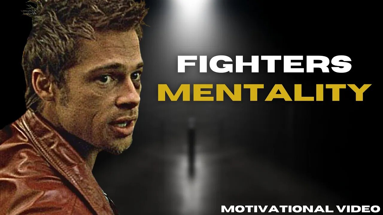 YOU WANT A FIGHTER MENTALITY - watch this - Motivational