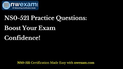 NS0-521 Practice Questions: Boost Your Exam Confidence!