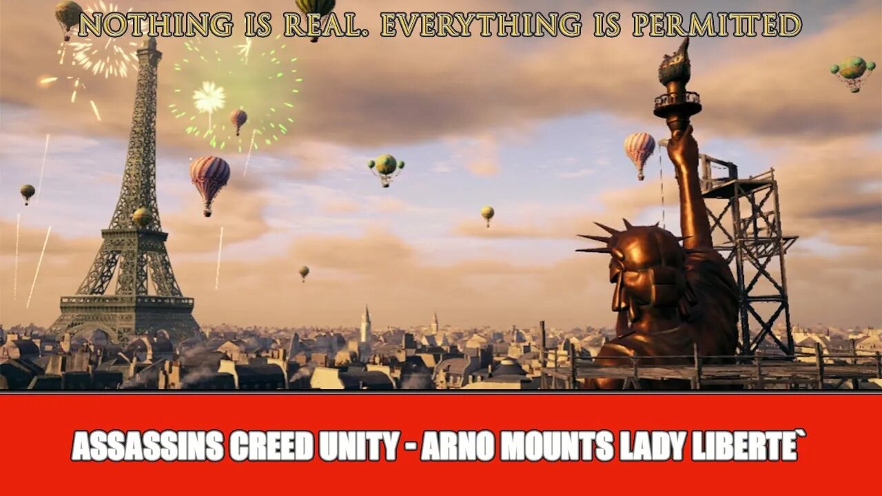 ASSASSINS CREED UNITY - ARNO MOUNTING LADY LIBERTE`