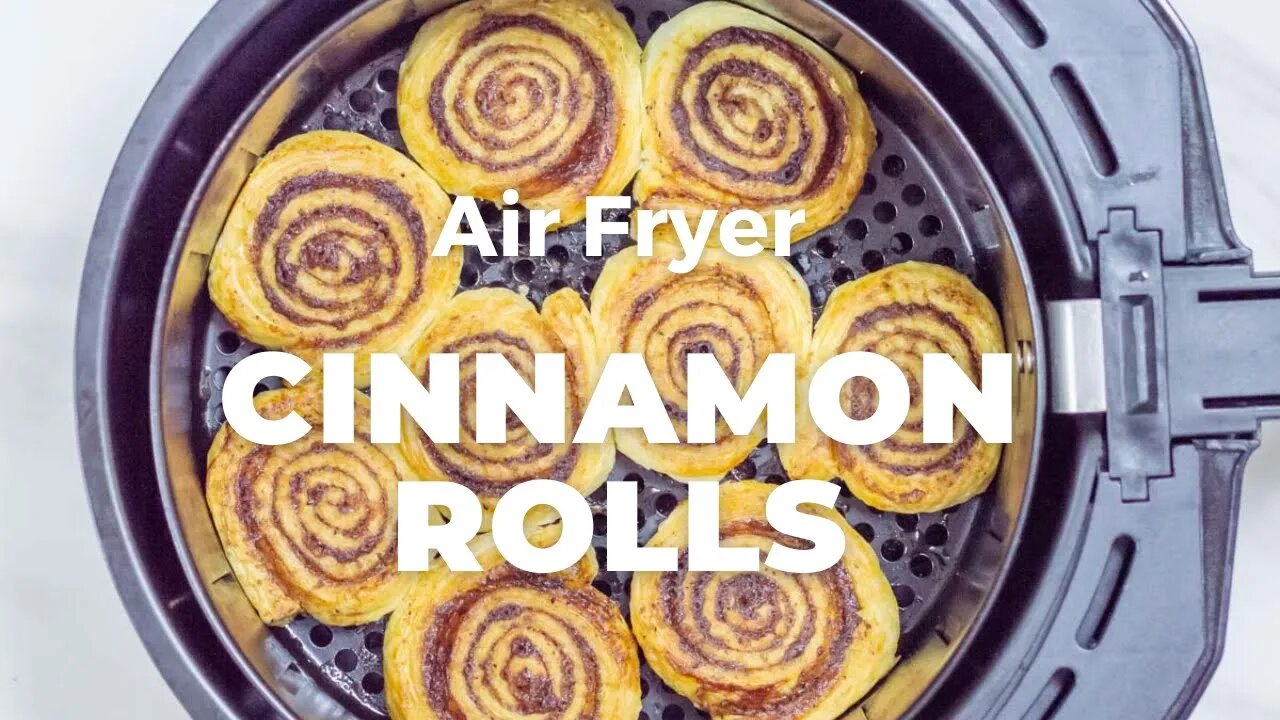 AIR FRYER CINNAMON ROLLS | 4 INGREDIENT CINNAMON ROLLS - Flavours Treat