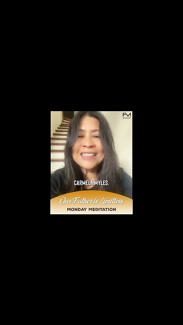 Monday Meditation: Our Father Is Limitless