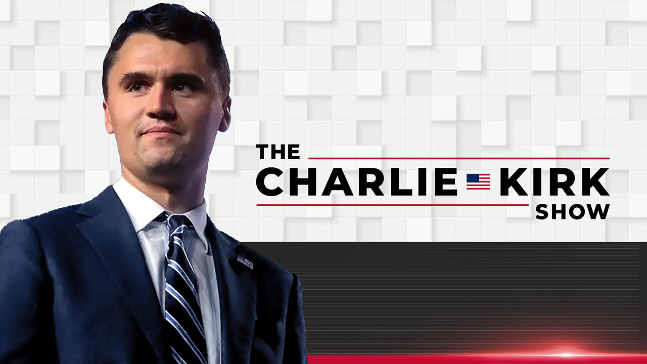 THE CHARLIE KIRK SHOW