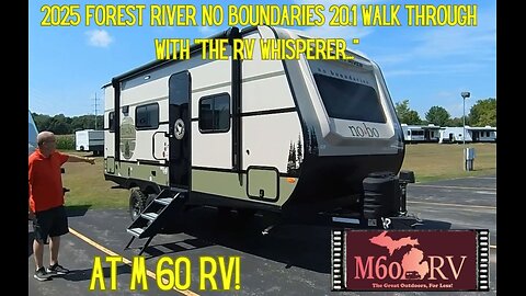 2025 Forest River No Boundaries 20.1 Walk Through with "The RV Whisperer" at M 60 RV!