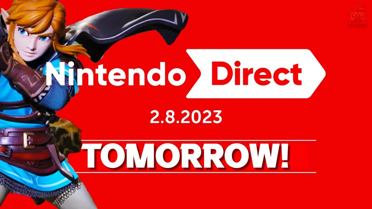 Nintendo Direct Happening TOMORROW!