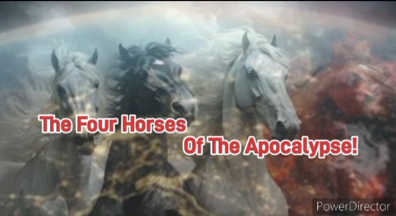 The Four Horses Of The Apocalypse