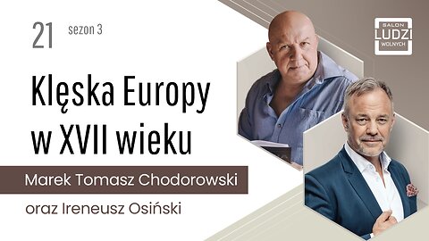 S03E21 – Klęska Europy w XVII wieku