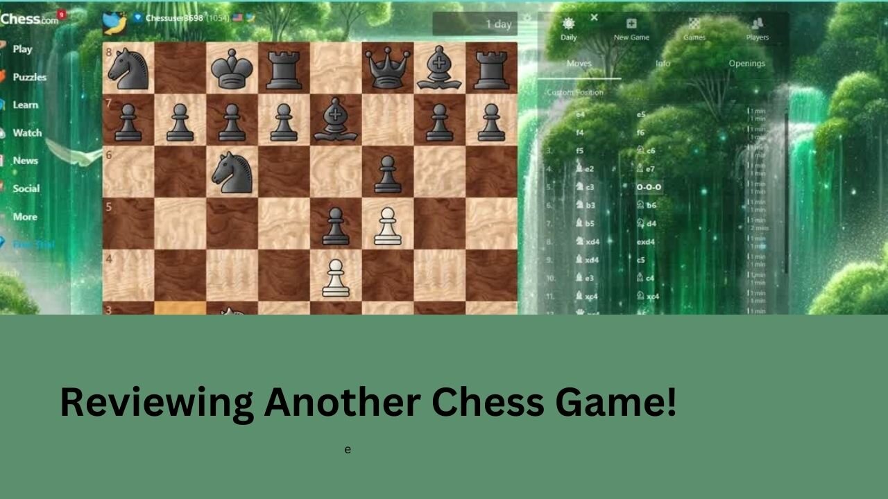 Reviewing Another Chess Game!