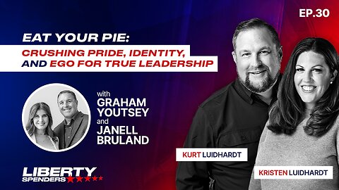 Episode 30 - Eat Your Pie: Crushing Pride, Identity, and Ego for True Leadership