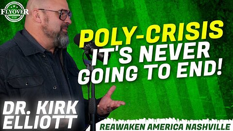 IT’S NEVER GOING TO END - Dr. Dr. Kirk Elliott | ReAwaken America Nashville
