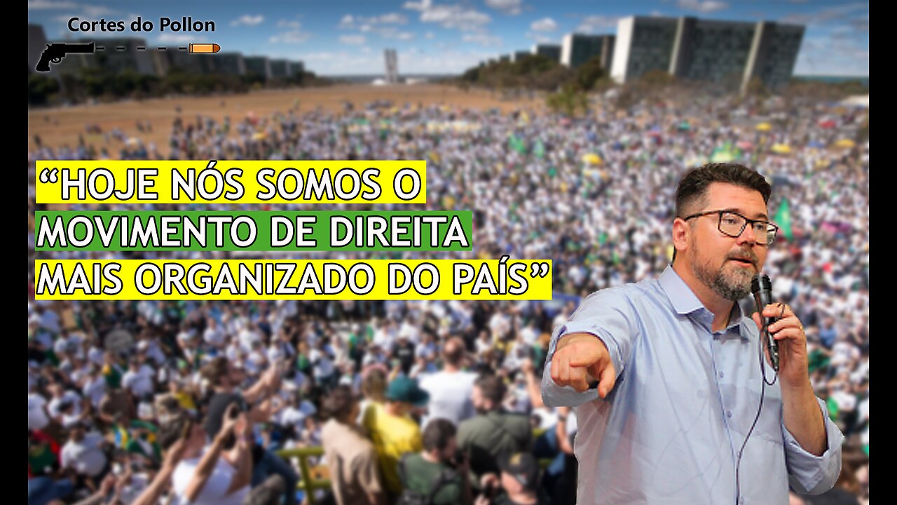 "Hoje somos o maior e mais organizado movimento de direita do país"