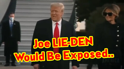 Trump Breaking - Joe LIE-DEN Would Be Exposed..