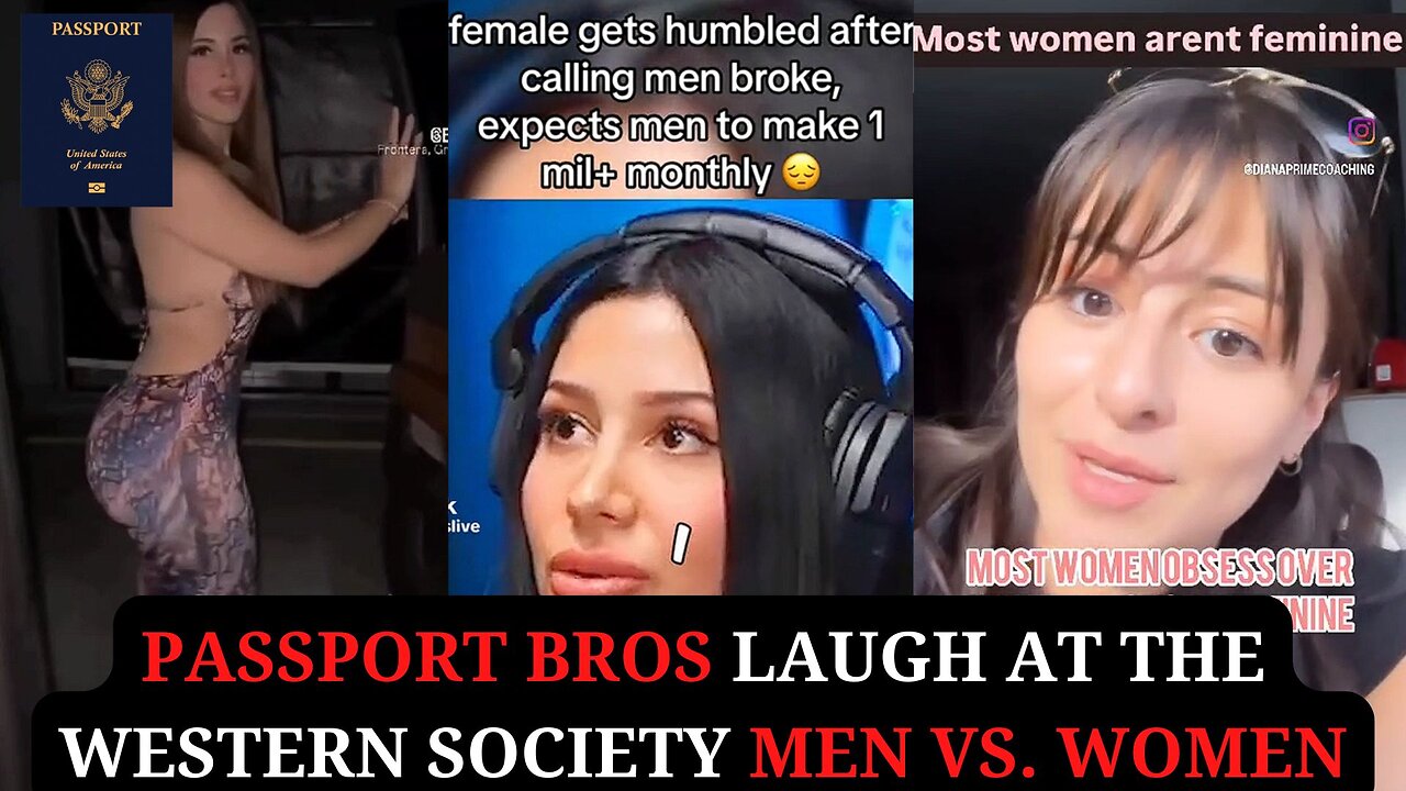 Passport Bros Laugh at the Western Society Men Vs. Women Battle