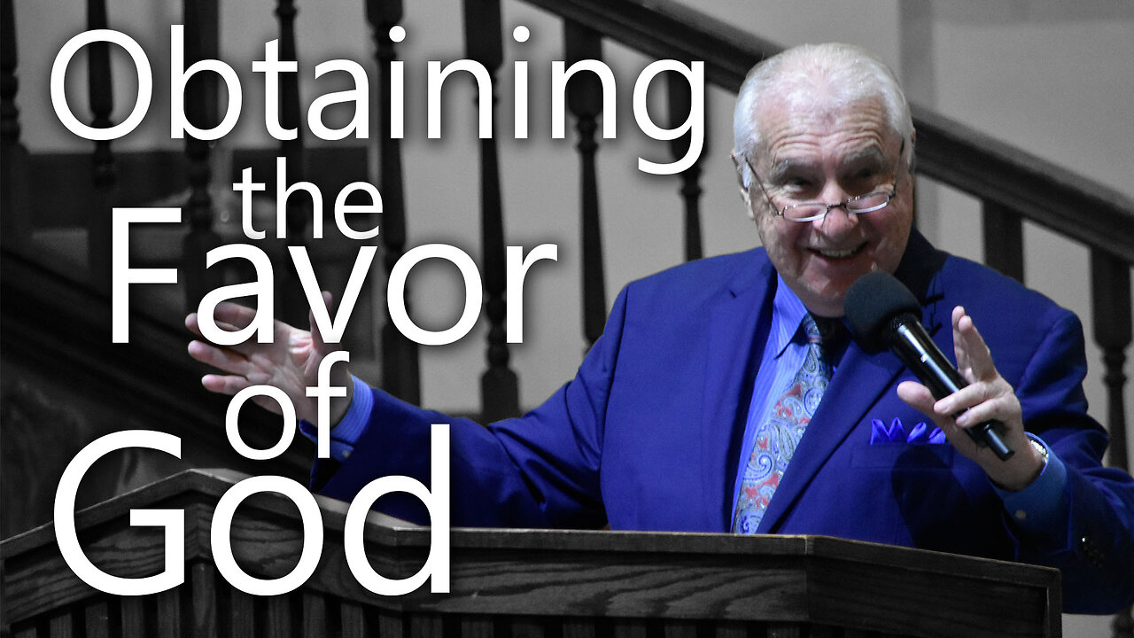 Obtaining the Favor of God