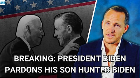 🚨BREAKING: President Biden pardons his son Hunter Biden!