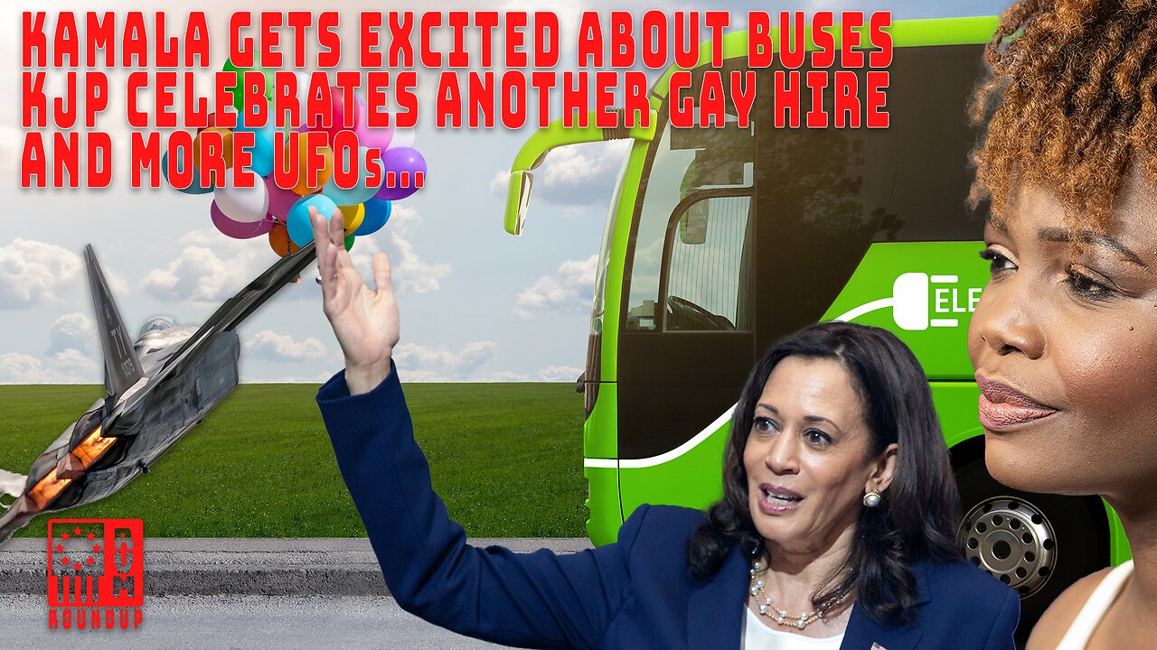 Kamala Gets Excited About Buses, KJP Lauds Gay WH Hire, USMIL Takes Down More Targets | RVM Roundup