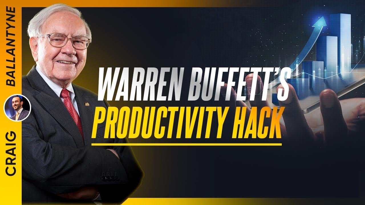 Warren Buffett's Productivity Hack for Entrepreneurs