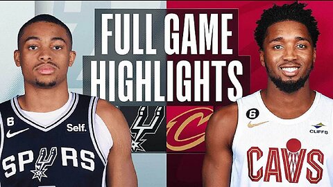 San Antonio Spurs vs. Cleveland Cavaliers Full Game Highlights | Feb 13 | 2022-2023 NBA Season