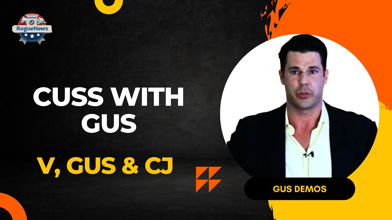 Cuss with Gus - V, Gus & CJ 01 Feb