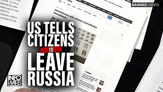 US Tells Citizens to Leave Russia as Conflict Heats Up