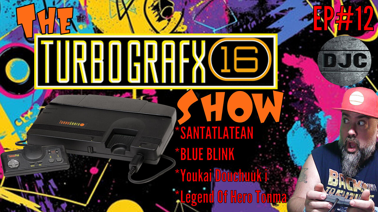 The TURBOGRAFX Show - Episode #12