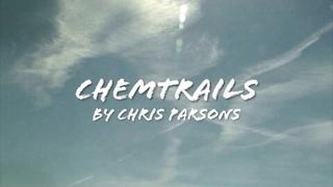 Chemtrails by Chris Parsons