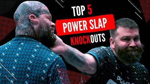 Top 5 Power Slap Knockouts