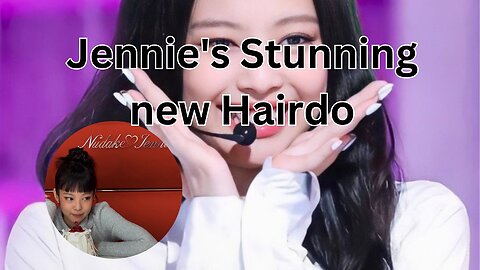 BLACKPINK Jennie Nudake Collaboration Debuts With Stunning New Hairdo