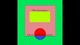 THE STROMATA Book 4 by Clement of Alexandria