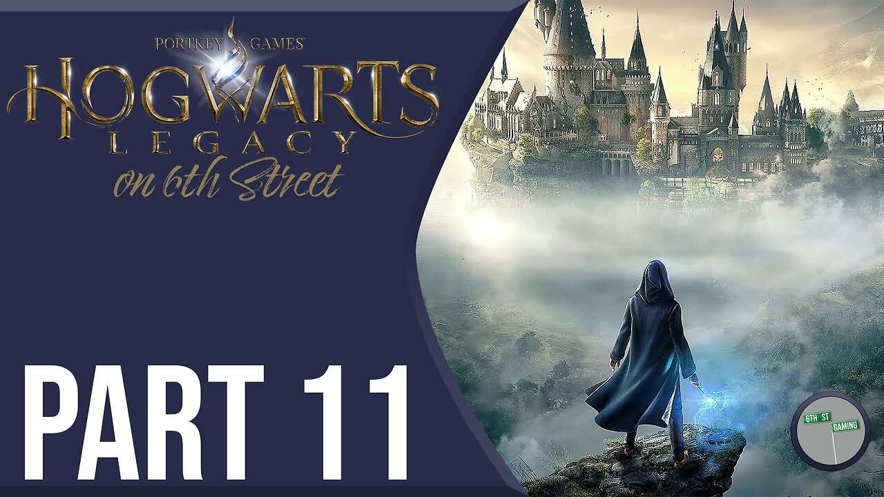 Hogwarts Legacy on 6th Street Part 11