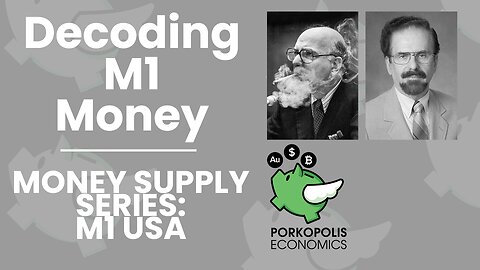 PE23: Decoding M1 - Money supply USA (III)