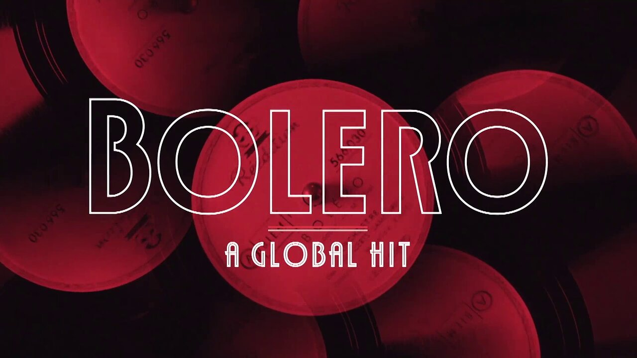 Bolero: A Global Hit