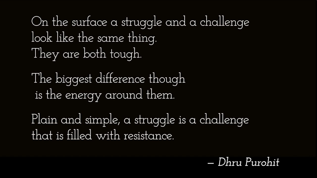 Struggle vs. Challenge