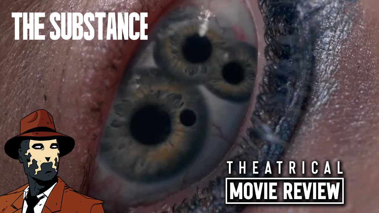 The Substance 2024 I **NON-SPOILER** THEATRICAL REVIEW