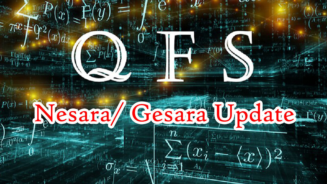 Nesara/ Gesara & the QFS - Quantum Healing Technologies