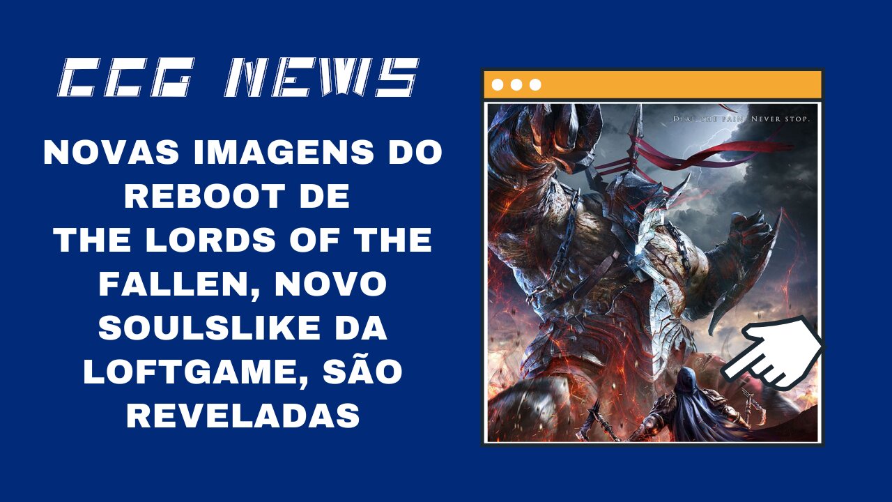 CCG News: Novas Imagens In Game de The Lords Of The Fallen São Reveladas pela LoftGame