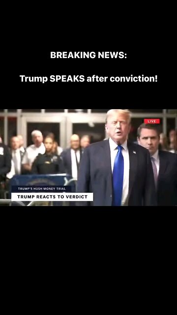 TRUMP SPEAKS AFTER JURY FINDS HIM GUILTY OF BS CRIMES