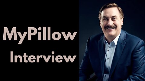 MyPillow Mike Lindell: Talks Business/Politics