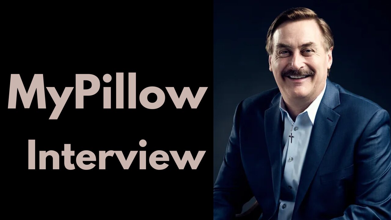 MyPillow Mike Lindell: Talks Business/Politics