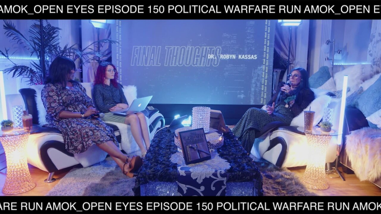 Open Eyes Ep. 150 - "Political Lawfare Run Amok."