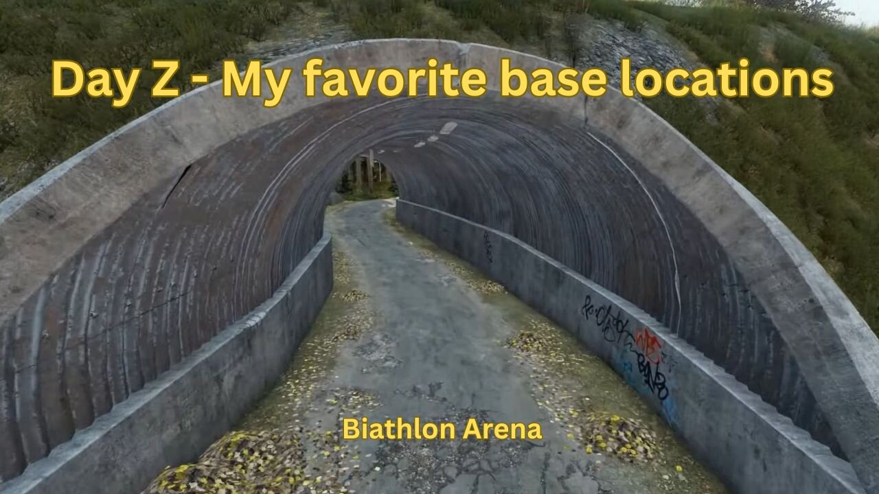 DayZ - My favorite base locations #3 - Biathalon