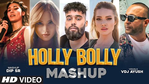 HollyBolly Mashup - VDJ Ayush - Dip SR - Latest Party Songs