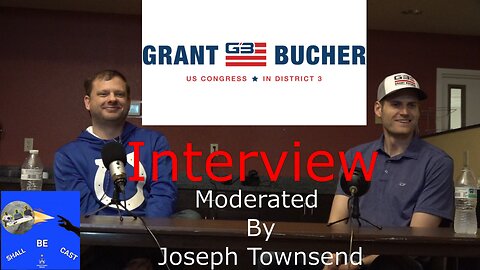 Grant Bucher Indiana 3rd District Congressional candidate Interview