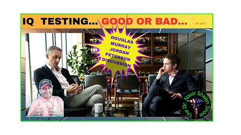 Douglas Murray & Jordan Peterson Explore: The Ethics and Extremes of IQ Measurement