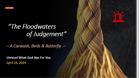The Floodwaters of Judgement *Carwash* (Apr 24, 2024)