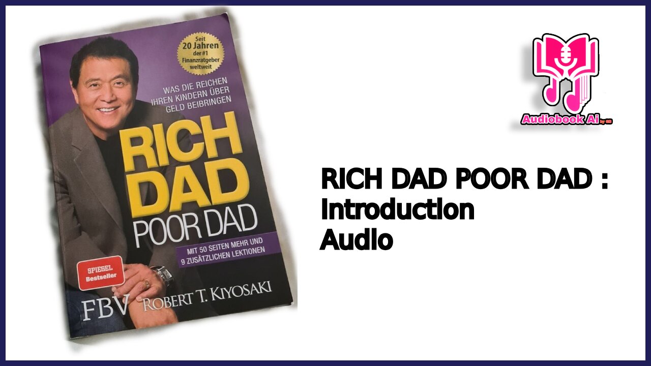 Rich Dad poor dad: introduction (part-1)