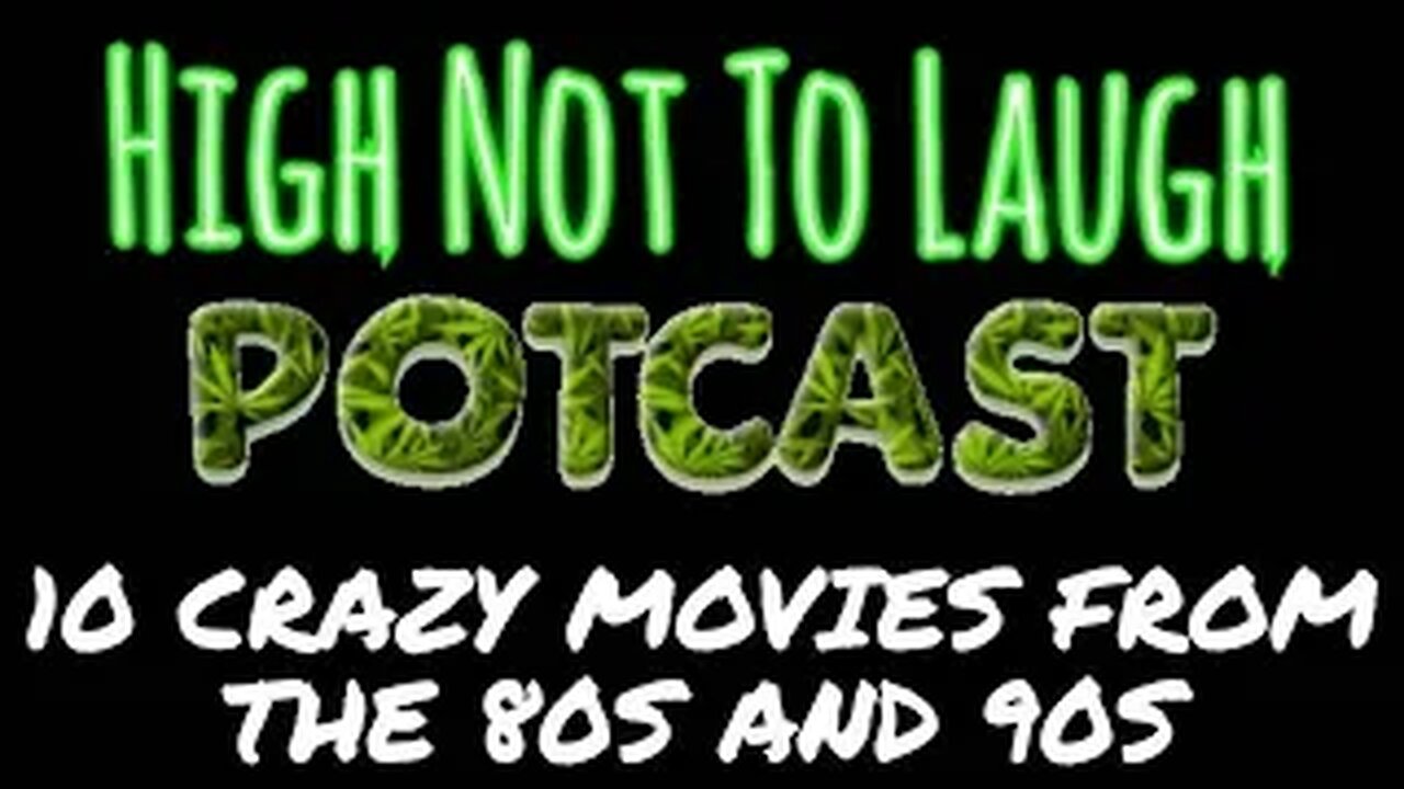 POTcast: 10 Movies from the 80s and 90s That Couldn't Be Made Today