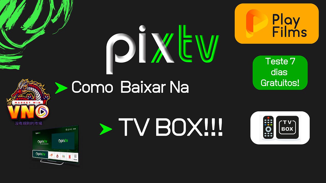 COMO BAIXAR O PIXTV NA TV BOX ,SEJA REVENDEDOR!