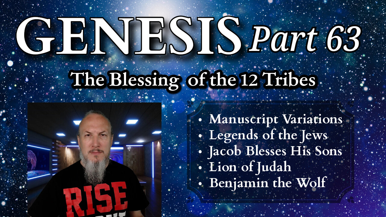 Genesis Series - Part 63 - The Blessing of the 12 Tribes